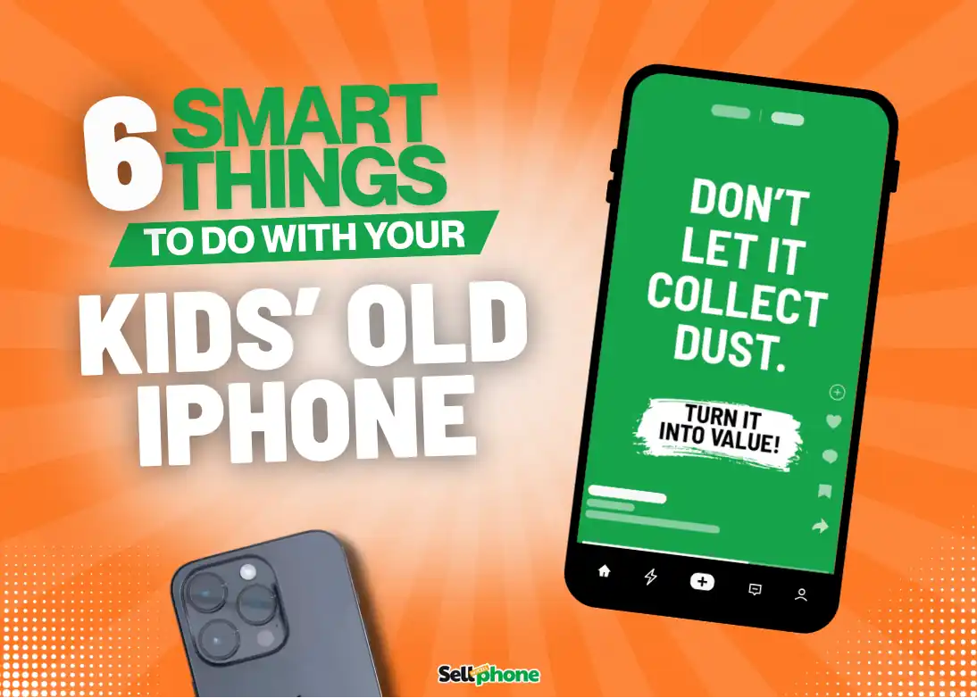 What to Do With Your Kids' Old iPhone When They Upgrade